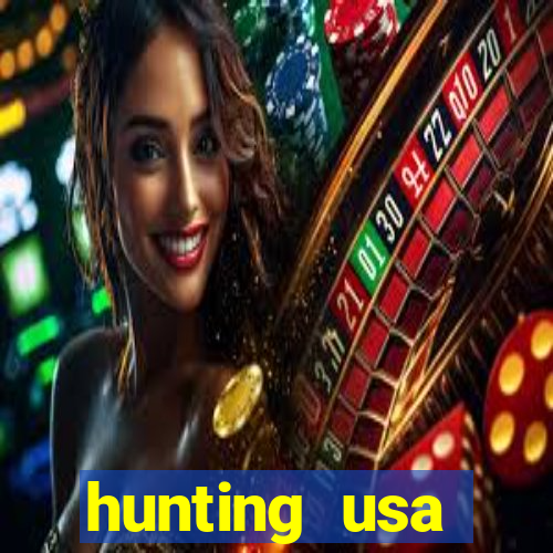 hunting usa dinheiro infinito